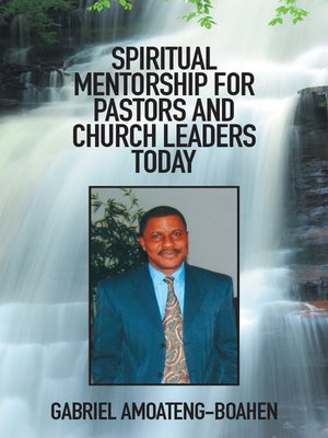cover image of Spiritual Mentorship for Pastors and Church Leaders Today